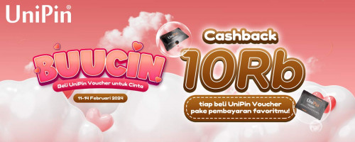 BUUCIN – Beli UniPin Voucher untuk Cinta! Cashback 10rb Buat Kamu Kaum Bucin!